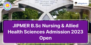 JIPMER B.Sc Nursing & Allied Health Sciences Admission 2023 Open till September 05; Check Details Here